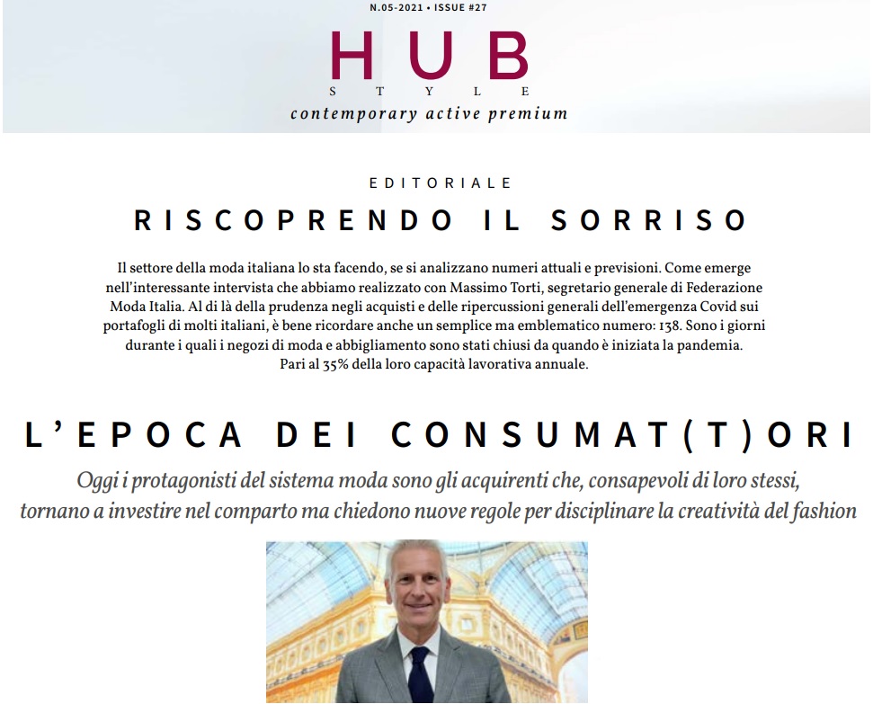 L’EPOCA DEI CONSUMAT(T)ORI: Su Hub Style l’intervista a Massimo Torti, Segretario Generale Federazione Moda Italia