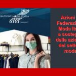 AZIONE SINDACALE DI FEDERAZIONE MODA ITALIA AL FIANCO DELLE IMPRESE