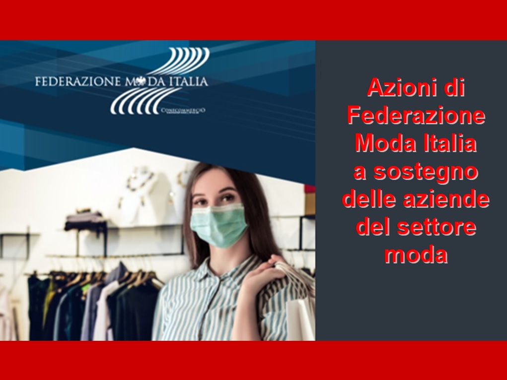 AZIONE SINDACALE DI FEDERAZIONE MODA ITALIA AL FIANCO DELLE IMPRESE