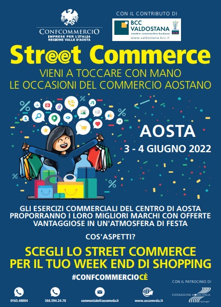 Street Commerce ad AOSTA: Dal 3 al 4 giugno due giorni all’insegna dello shopping nelle vie del centro di Aosta con il patrocinio di FEDERAZIONE MODA ITALIA