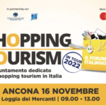 Shopping Tourism, il primo forum sul turismo dello shopping in Italia il 16 novembre fa tappa ad Ancona con Federazione Moda Italia – Confcommercio