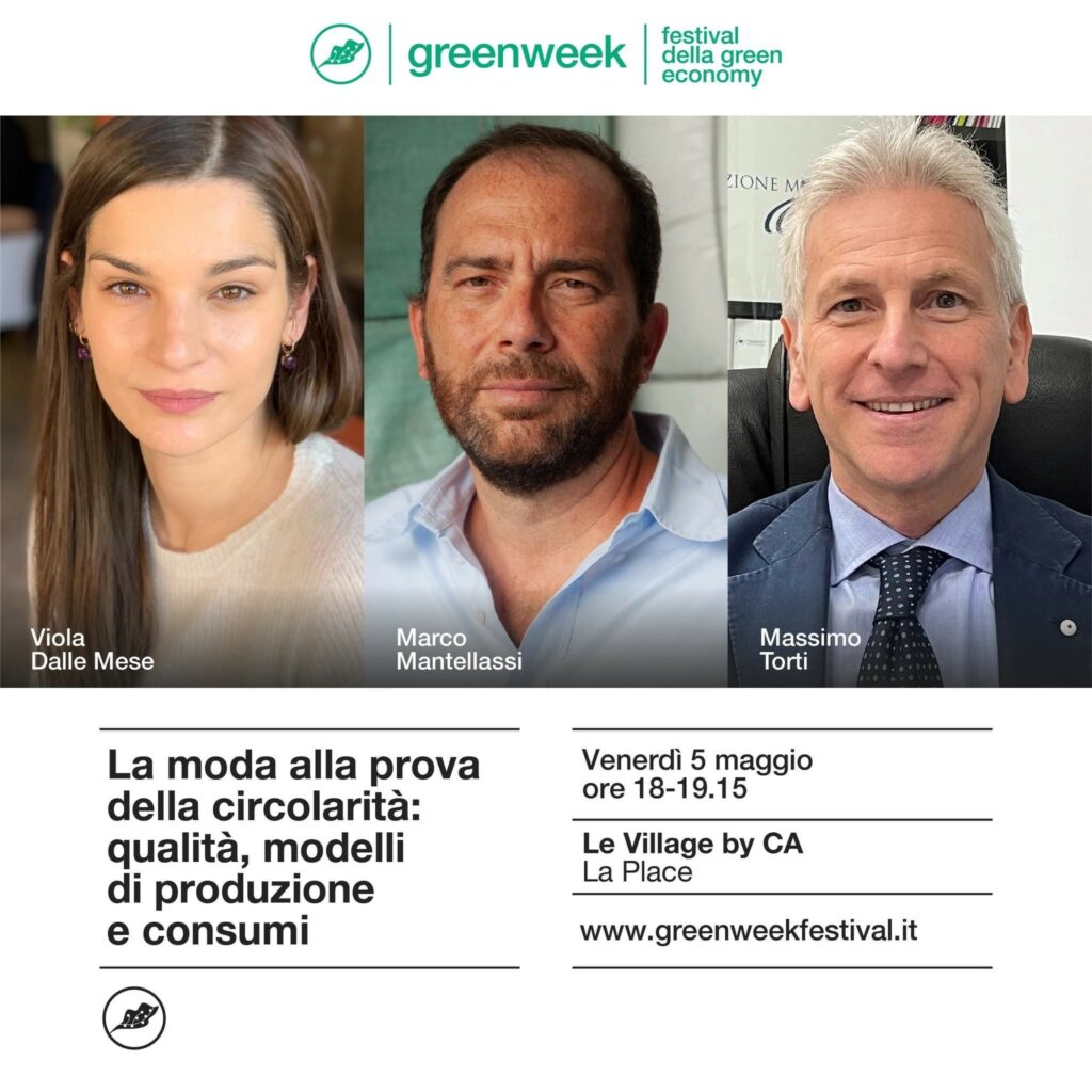 FEDERAZIONE MODA ITALIA AL GREENWEEK FESTIVAL. LA MODA ALLA PROVA DELLA CIRCOLARITÀ: QUALITÀ, MODELLI DI PRODUZIONE E CONSUMI