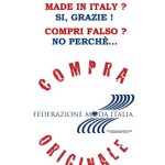 COMPRA ORIGINALE. MADE IN ITALY ? SI, GRAZIE! COMPRI FALSO? NO PERCHÈ… Il Vademecum di FederazioneModaItalia-Confcommercio per la Giornata del Made in Italy